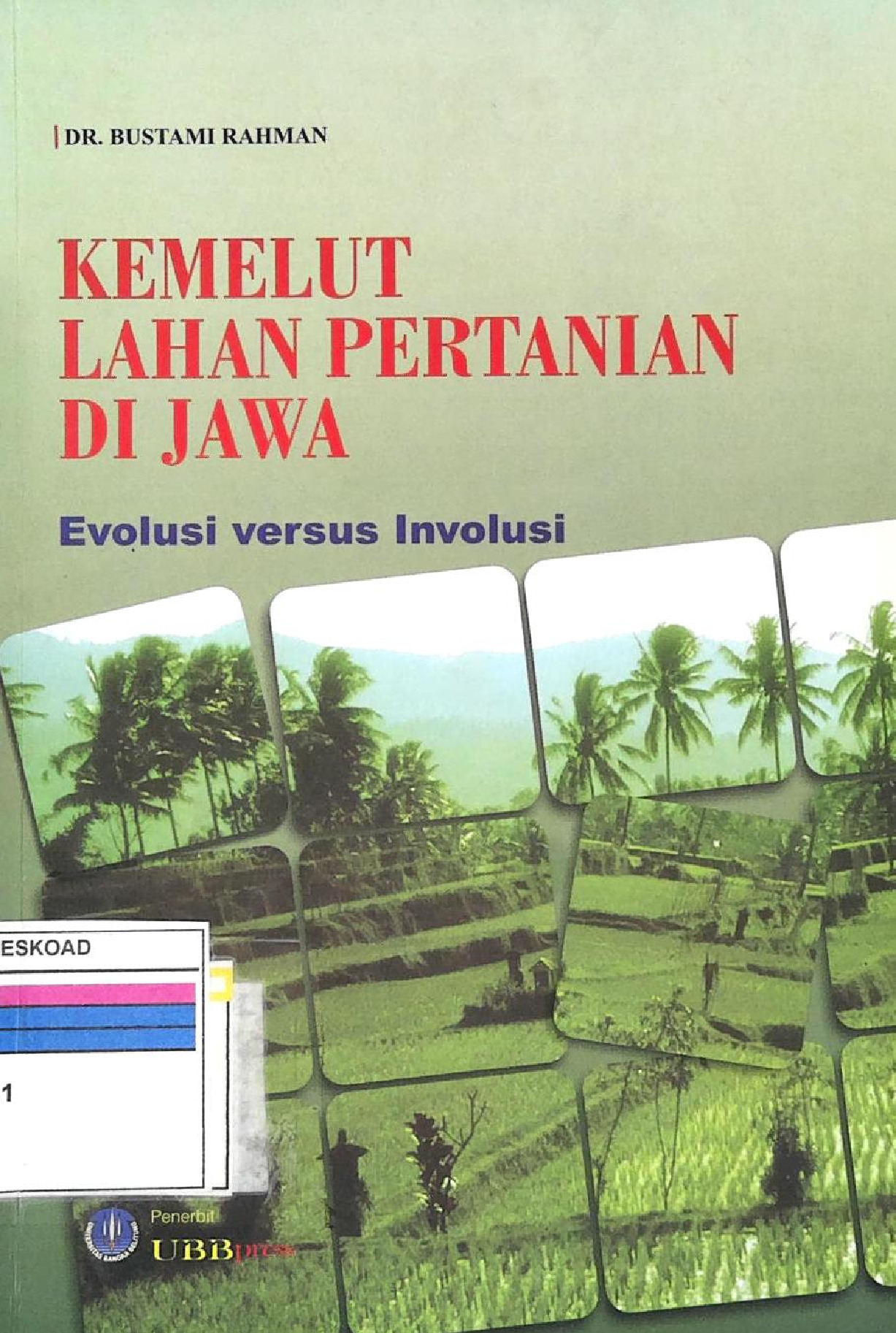 Kemelut Lahan Pertanian Di Jawa